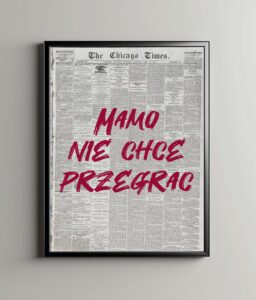 Mamo nie chce przegrać
